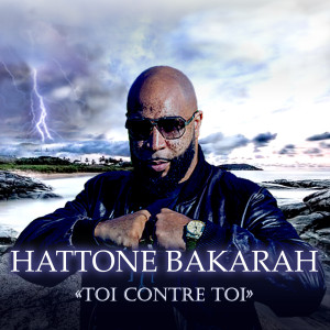 Listen to Toi contre toi song with lyrics from Hattone Bakarah