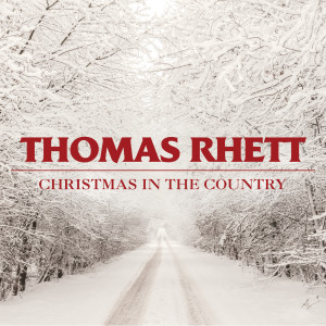 Thomas Rhett的專輯Christmas In The Country