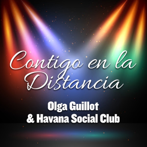 Havana Social Club的專輯Contigo en la Distancia