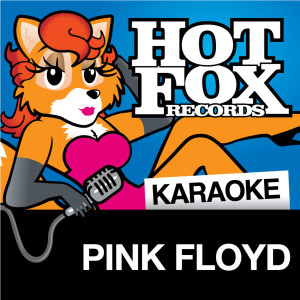收聽Hot Fox Karaoke的Another Brick In The Wall (In The Style Of 'Pink Floyd')歌詞歌曲