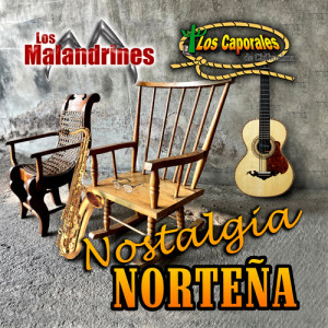 อัลบัม Nostalgia Norteña (Norteño) ศิลปิน Los Malandrines
