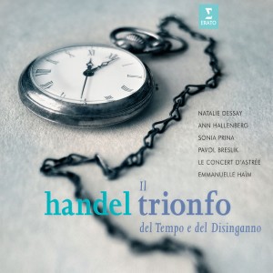 收聽Natalie Dessay/Emmanuelle Haïm/Le Concert d`Astrée的Handel: Il trionfo del Tempo e del Disinganno, HWV 46a: Overture歌詞歌曲
