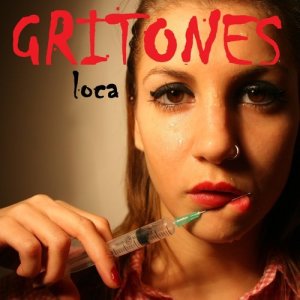 ดาวน์โหลดและฟังเพลง Loca พร้อมเนื้อเพลงจาก Gritones