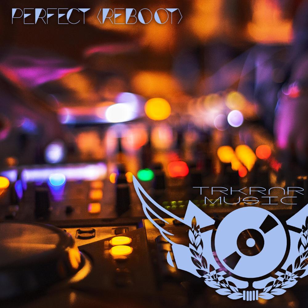 Perfect (Gyrefunk Reboot)
