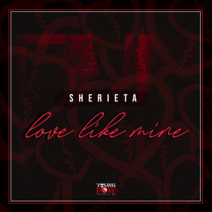 Sherieta的專輯Love Like Mine