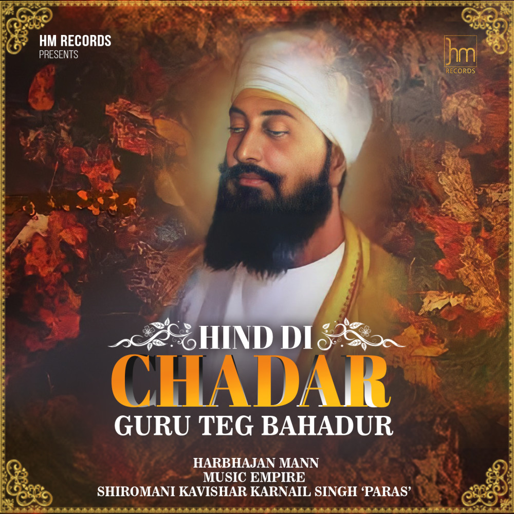 Hind Di Chadar (Guru Teg Bahadur Ji)