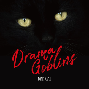 Album Drama Goblins from BadCat-Official