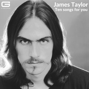 James Taylor的專輯Ten Songs for you
