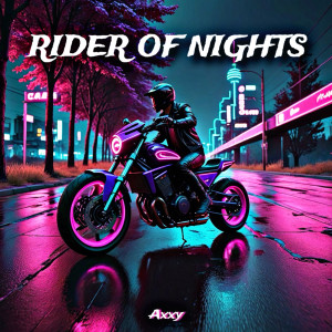 Listen to Rider of Nights song with lyrics from Axxy