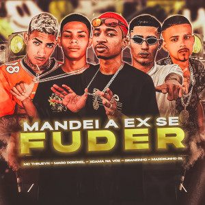 Xcama na Voz的專輯Mandei a Ex Se Fuder (Explicit)
