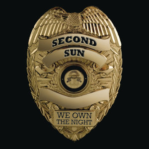 ดาวน์โหลดและฟังเพลง We Own the Night (Mix Show) พร้อมเนื้อเพลงจาก Second Sun