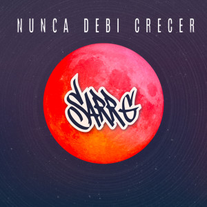 Sarr G.的專輯Nunca Debí Crecer