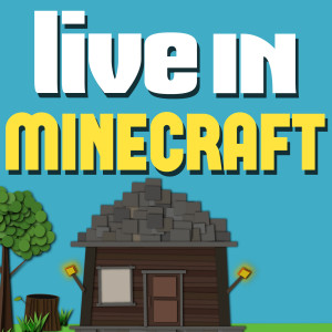 Live in Minecraft dari Lindee Link