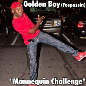 收聽Golden Boy (Fospassin)的Mannequin Challenge歌詞歌曲