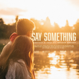 อัลบัม Say Something ศิลปิน Kontakt