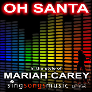 ดาวน์โหลดและฟังเพลง Oh Santa (In the style of Mariah Carey) พร้อมเนื้อเพลงจาก 2010s Karaoke Band