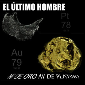 EL Último Nombre的專輯Ni de Oro Ni de Platino