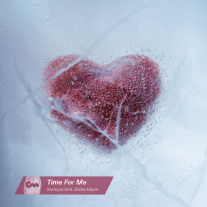 ดาวน์โหลดและฟังเพลง Time For Me พร้อมเนื้อเพลงจาก Stanlee