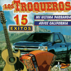 อัลบัม 15 Exitos ศิลปิน Los Troqueros