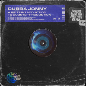 Dubba Jonny的專輯A Brief (Re)Introduction To Dubstep Production