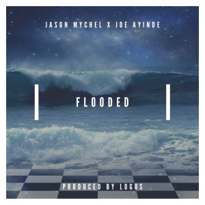 Flooded (Explicit)