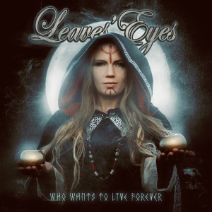 Album Who Wants to Live Forever from Leaves' Eyes