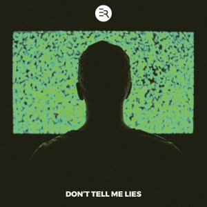 收聽Eden Royals的Don't Tell Me Lies歌詞歌曲