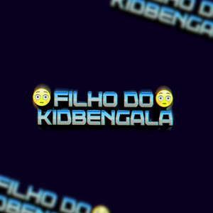 收听DJ Vertin的Filho do Kid Bengala (Explicit)歌词歌曲