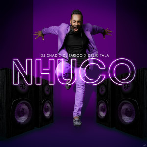Album Nhuco from DJ Chad