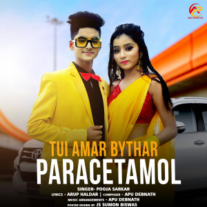 Listen to Tui Amar Bythar Paracetamol song with lyrics from Pooja Sarkar
