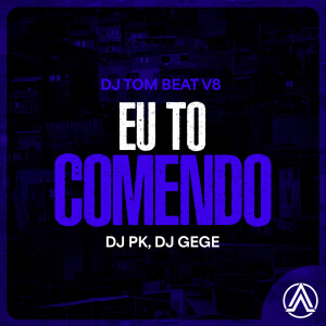 อัลบัม Eu to Comendo (Explicit) ศิลปิน DJ Gege