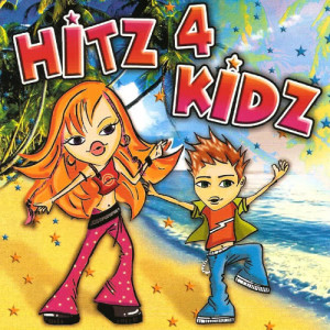 อัลบัม Hitz 4 Kidz ศิลปิน Varios Artistas