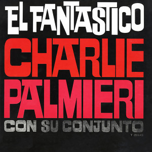 ดาวน์โหลดและฟังเพลง Noche Y Día พร้อมเนื้อเพลงจาก Charlie Palmieri