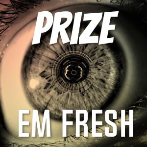 Em Fresh的專輯Prize