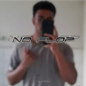 收聽O'Kee的No Flop歌詞歌曲