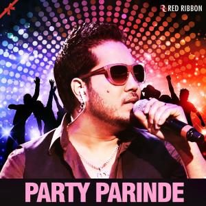 อัลบัม Party Parinde ศิลปิน Mika Singh