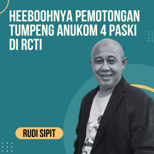 Listen to Heeboohnya Pemotongan Tumpeng Anukom 4 Paski di RCTI song with lyrics from Rudi Sipit