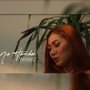 ดาวน์โหลดและฟังเพลง Akang พร้อมเนื้อเพลงจาก Nia amidah