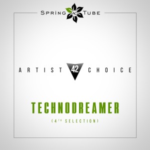 Technodreamer的專輯Artist Choice 042. Technodreamer (4th Selection)