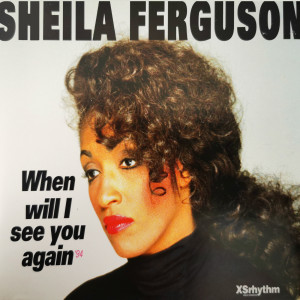 收聽Sheila Ferguson的When Will I See You Again '94 (Radio Mix)歌詞歌曲