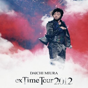 三浦大知的專輯DAICHI MIURA “exTime Tour 2012"