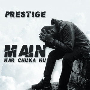 Album Main Kar Chuka Hu from Prestige