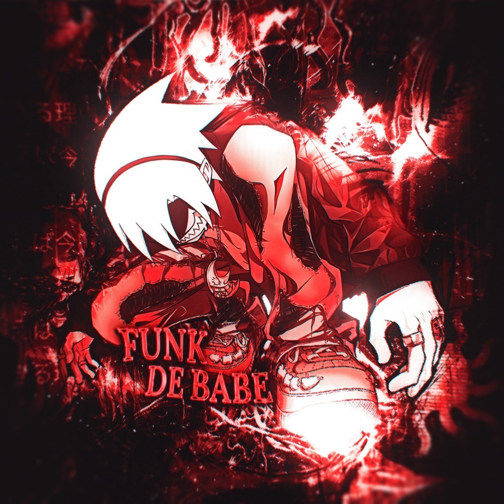 FUNK DE BABE (Sped Up)