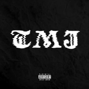 Album TMJ (Explicit) oleh KingHieFex