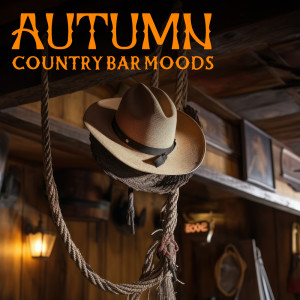 Album Autumn Country Bar Moods from Whiskey Country Band