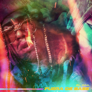 Listen to Fuera de Base song with lyrics from EL IMA