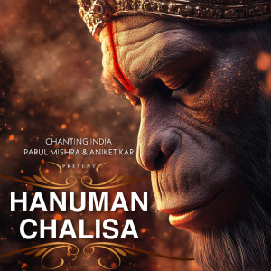 Listen to Hanuman Chalisa song with lyrics from Chanting India