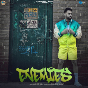 ดาวน์โหลดและฟังเพลง Enemies พร้อมเนื้อเพลงจาก Sandeep Gill