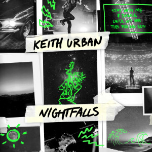 ดาวน์โหลดและฟังเพลง Nightfalls พร้อมเนื้อเพลงจาก Keith Urban