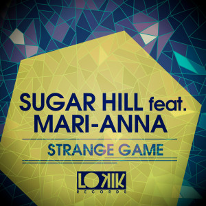 ดาวน์โหลดและฟังเพลง Strange Game (L.O.O.P Remix) พร้อมเนื้อเพลงจาก Sugarhill